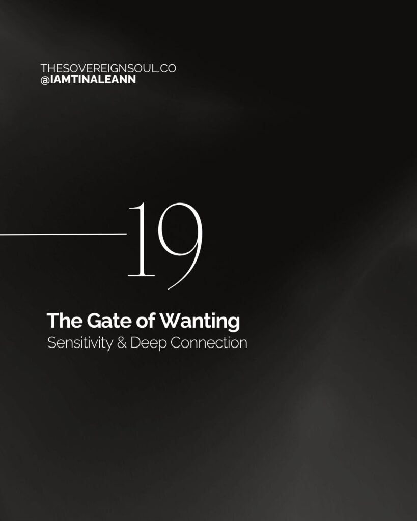 Gate 19, Root Center, Human Design, The Gate of Attunement, The Gate of Approach, The Gate of Wanting