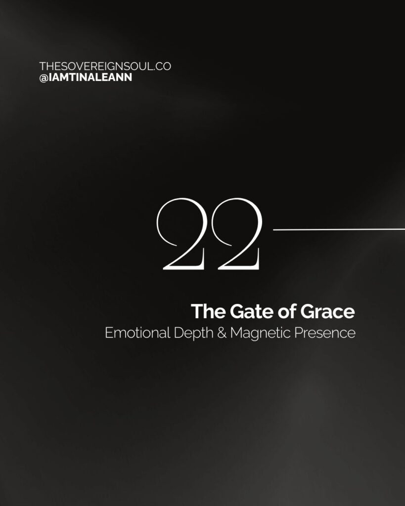 Gate 22, Emotional Solar Plexus Center, Human Design, The Gate of Surrender, The Gate of Grace