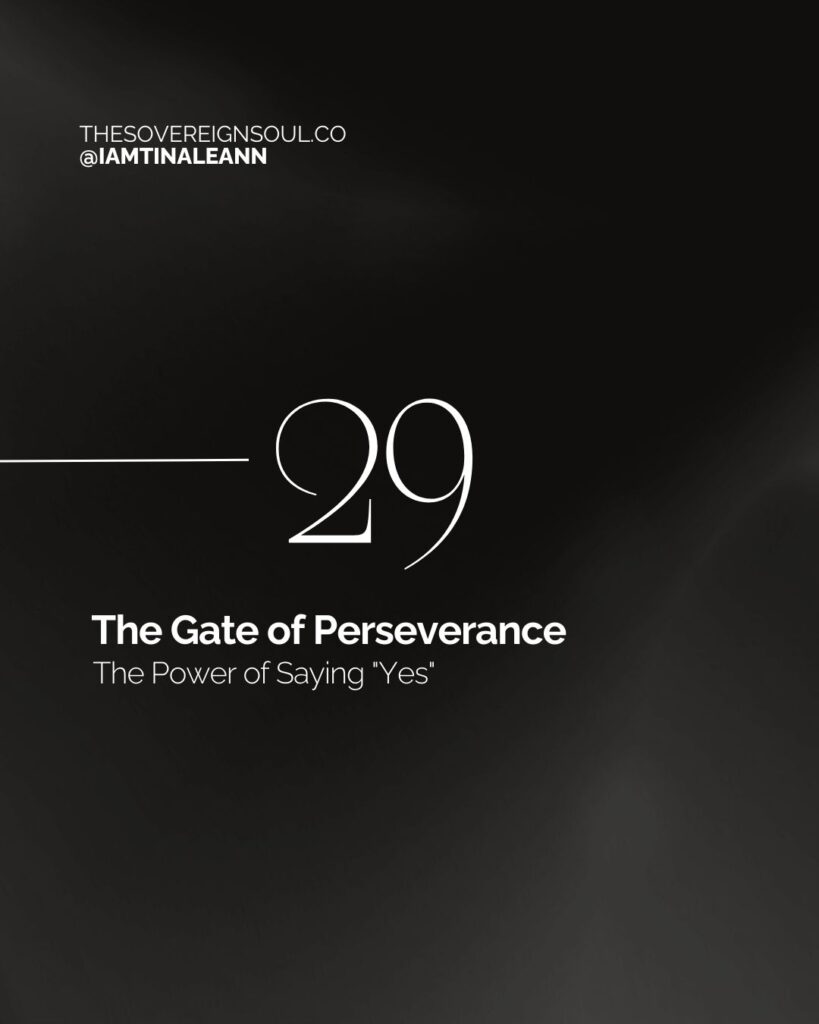 Gate 29, Sacral Center, Human Design, The Gate of Devotion, The Gate of The Abysmal, The Gate of Perseverance