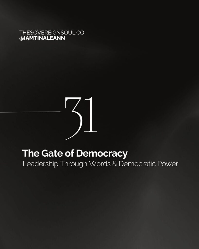 Gate 31, Throat Center, Human Design, The Gate of The Leader, The Gate of Influence, The Gate of Democracy