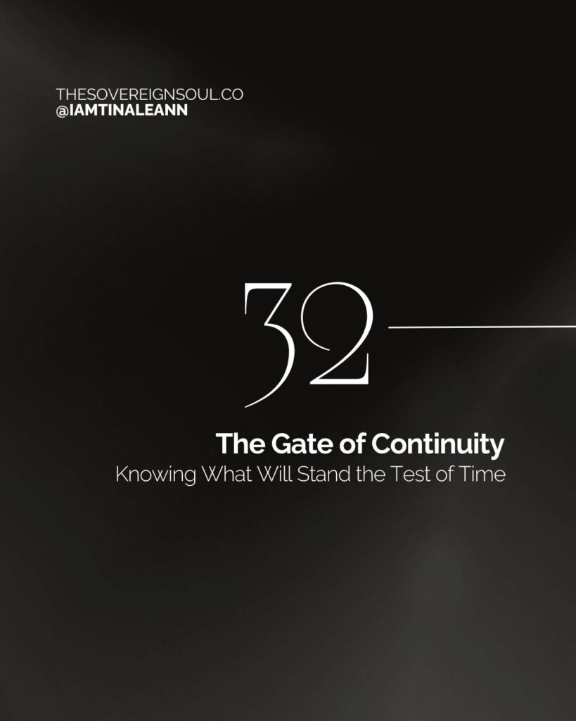 Gate 32, The Gate of Continuity, The Gate of Duration, Human Design, Spleen Center