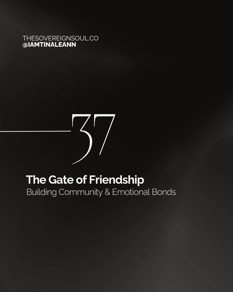 Gate 37, Emotional Solar Plexus Center, Human Design, The Gate of Peace, The Gate of The Family, The Gate of Friendship