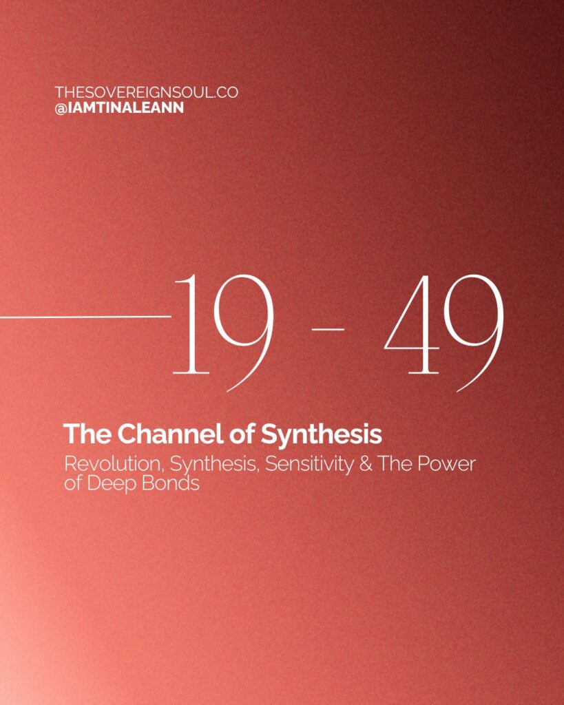 The Channel of Synthesis 19 - 49, Human Design, Gate 19, Gate 49