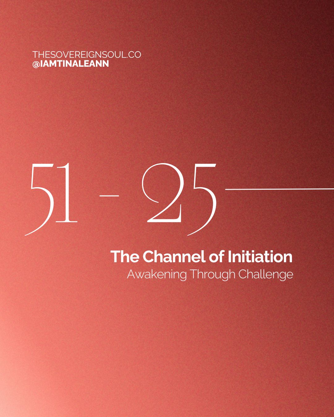 The Channel of Initiation, Channel 51-25, Gate 51, gate 25, Human Design