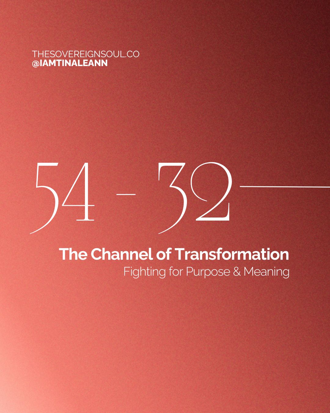 The Channel of Transformation, Channel 54-32, Gate 54, Gate 32, Human Design